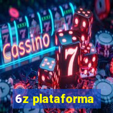 6z plataforma